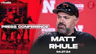 Nebraska Football Matt Rhule spring game press conference April 27 2024