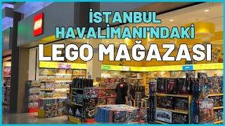 İstanbul Havalimanında LEGO mağazası olduğunu biliyor muydunuz?