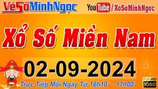 XSMN Minh Ngọc - Trực tiếp Xổ Số Miền Nam - KQXS Miền Nam ngày 02092024 KQXS Hôm Nay XSTT XSKT