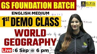 GS Foundation Batch  English Medium  World Geography 1st Demo Class  By Pooja Maam