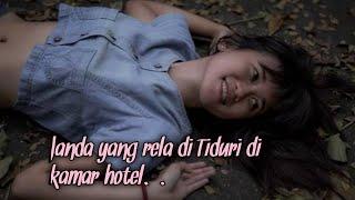 Cerita dewasaKisah janda cantikrela di Tiduri di kamar hotel