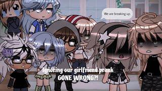 Ignoring our girlfriend prank GONE WRONG  Gacha Life