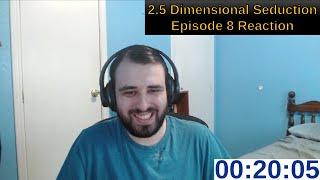 2.5 Dimensional Seduction Episode 8 Reaction