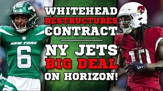 Whitehead RESTRUCTURES Contract    NY Jets BIG DEAL on the Horizon?