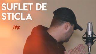 DMC - Suflet De Sticla Lyrics Video