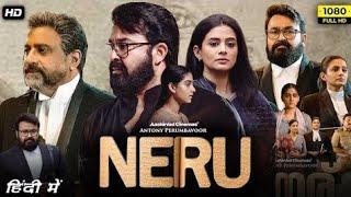 Neru Full Movie In Hindi Dubbed  Mohanlal  Vijayamohan  Priyamani  Poornima 2024