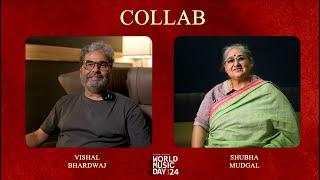 World Music Day 2024  Collab  Shubha Mudgal & Vishal Bhardwaj