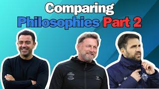 Comparing Football Philosophies Part 2 - Xavi Hernandez Ralph Hasenhüttl and Cesc Fabregas