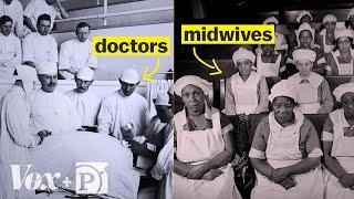 The culture war between doctors and midwives explained