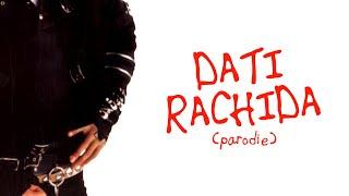 DATI RACHIDA parodie de Dirty Diana