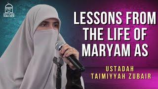 Lessons From Life of Maryam AS  EPIC Masjid  Ustadah Taimiyyah Zubair