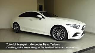 CARA MENYETIR MOBIL MEWAH MERCEDES BENZ CLS TERBARU DALAM 8 MENIT