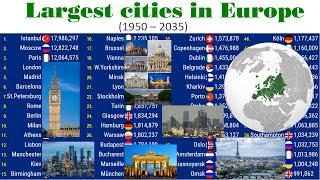 60 largest cities in Europe 1950 - 2035 TOP 10 Channel