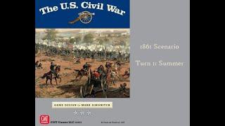 The U.S. Civil War GMT Games 1861 Scenario Turn 1