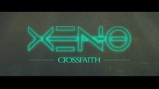 Crossfaith - Xeno Official Lyric Video