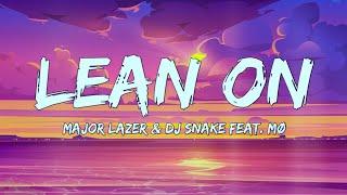 Major Lazer & DJ Snake - Lean On Lyrics Feat. MØ