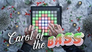 Carol of the BASS  Christmas Dubstep on Launchpad