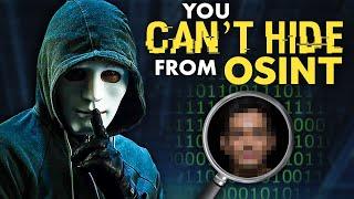 OSINT You cant hide  Your privacy is dead  Best resources to get started