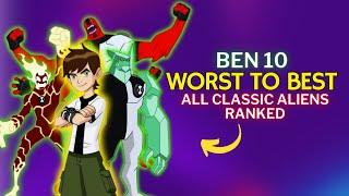 Ben 10 Worst to Best All Classic Aliens Ranked  #ben10 #cartoon #omnitrix  Geeky Babuaa