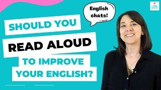 Should You Read Aloud in English? English Chats with Jenna