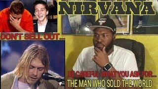 FIRST TIME HEARING  Nirvana - The Man Who Sold The World -REACTION