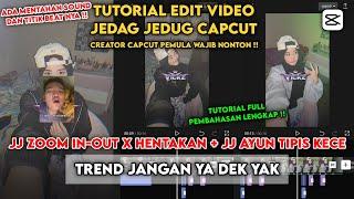 Tutorial Edit Jedag Jedug Capcut Trend Jangan Ya Dek Yak  Tutorial Capcut #198