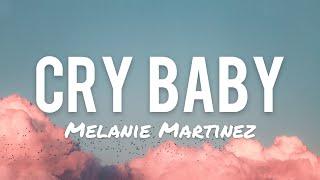 Melanie Martinez - Cry Baby Lyrics