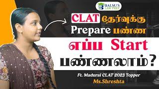 When is the right time to prepare for CLAT exam?  தமிழில்  CLAT 2024 2025 #clat2025 @BalsusLawPrep