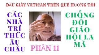 DẤU GIÀY VATICAN TRÊN QUÊ HƯƠNG TÔI. PHẦN 11. NGHĨA HIỆP VLOG