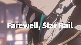 Farewell Star Rail