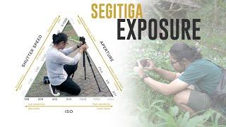 Memahami Segitiga Exposure Video Untuk HP dan Semua Kamera + Giveaway