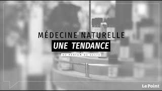 DOCUMENTAIRE. Médecine  Les inquiétantes dérives de la santé naturelle