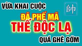 Cờ Tướng Đẹp Kỳ Lạ Đầu Tiên Phế Mã Phế Cả 2 Xe Thế Mới Ghê