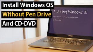  How to Install Windows Operating System without Bootable Pen Drive or CD DVD