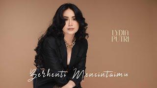 Lydia Putri - Berhenti Mencintaimu Official Music Video