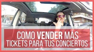 MaserCAR 11  Como Vender Más Entradas De Tus Conciertos