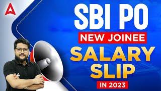 SBI PO New Joinee Salary Slip 2023 l  Everything You Need to Know complete information