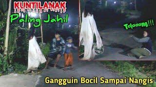 Prank Kuntilanak 2022  Kuntilanak Paling Jahil Bikin Bocil Nangis  Prank Terlucu. Terjahil‼️