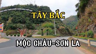 Tây đông bắc T1 Chạy xe qua Vân Hồ - Mộc Châu - Tp Sơn La - quốc lộ 6