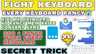 FIGHT KEYBOARD 2024  EVERY KEYBOARD FANCY GOOGLE KEYBOARD FANCY TYPE SIINE KEYBOARD FANCY