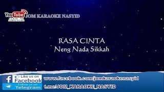 Neng Nada Sikkah - Rasa Cinta + Karaoke Minus-One HD