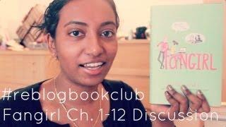 #reblogbookclub Fangirl by Rainbow Rowell Discussion Chapters 1-12