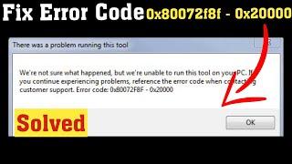 How To Fix Windows Media Creation Tool Error Code 0x80072F8F 0x2000 Fixed