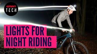 Night Riding Lights  What You Need To Know For Mountain Biking At Night