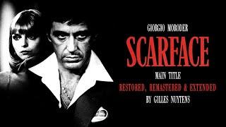 Giorgio Moroder - Scarface - Main Title Restored Remastered & Extended by Gilles Nuytens