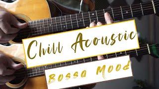 Chill Acoustic Neo Soul Guitar Bossa Brazilian Mood