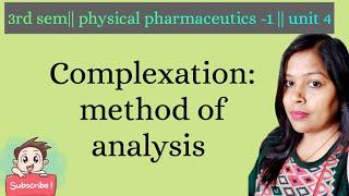 ComplexationMethod of analysis  3rd sem