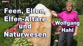 Feen  Elfen  Elfen-Altäre  Naturwesen  Wolfgang Hahl