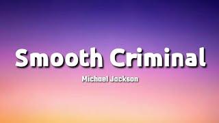 Michael Jackson - Smooth Criminal Lyrics