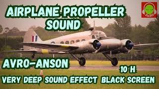 AIRPLANE DEEP SOUND EFFECT FOR SLEEPING  AVRO ANSON  SLEEPING BROWN NOISE    #blackscreen ️